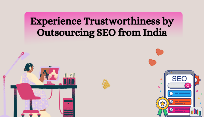 Outsourcing Seo From India