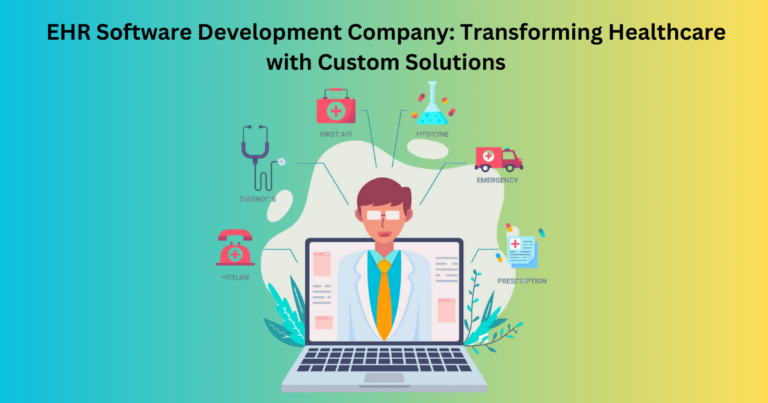 EHR Software Development Company