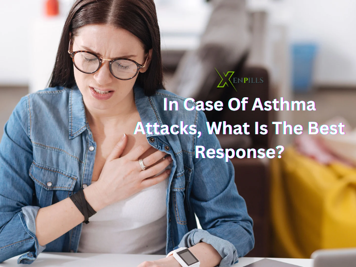 In Case Of Asthma Attacks, What Is The Best Response?