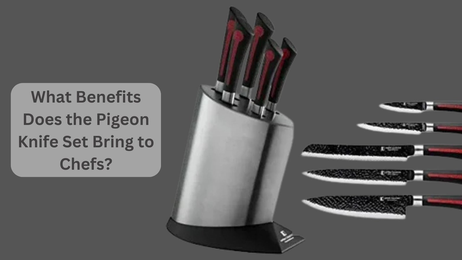 What Benefits Does the Pigeon Knife Set Bring to Chefs