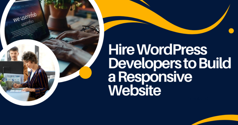 Hire WordPress Developers to Build a Responsive Website